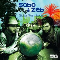 Sabo and Zeb - Global Warmbeats