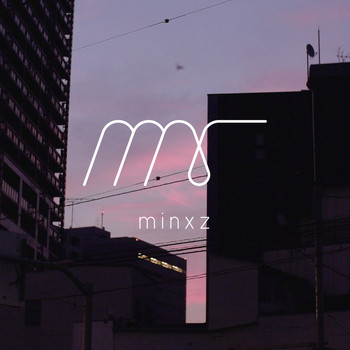 Minxz - Zinq