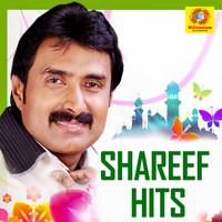 Kannur Shereef - Shareef Hits