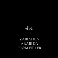 ALPI - Zamanla Aramda Problemler