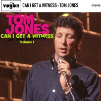 Tom Jones - Can I Get A Witness: The Lost Broadcasts Vol 1