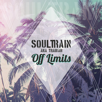 Soultrain - Off Limits