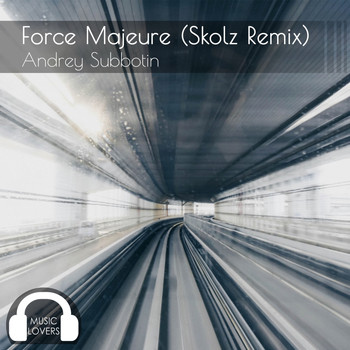 Andrey Subbotin - Force Majeure (Skolz Remix)