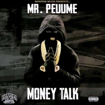 Mr.peuume - Money Talk (Explicit)