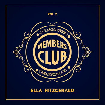 Ella Fitzgerald - Members Club, Vol. 2