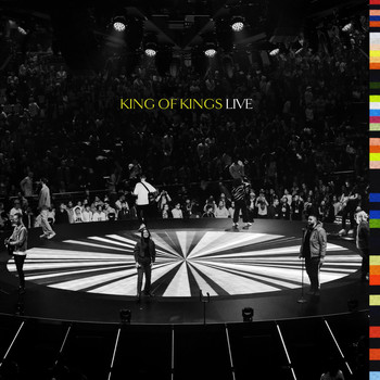 Hillsong Worship - King Of Kings (Live)