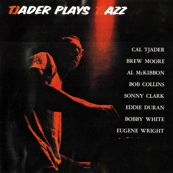 Cal Tjader - Tjader Plays Tjazz (Remastered)