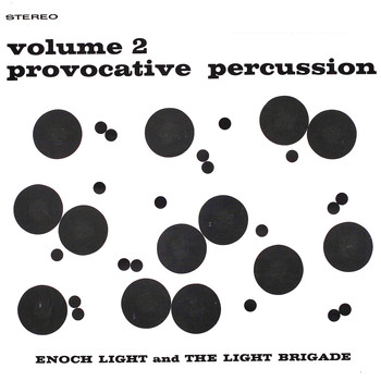 Enoch Light - Provocative Percussion Vol. 2 (Remastered)