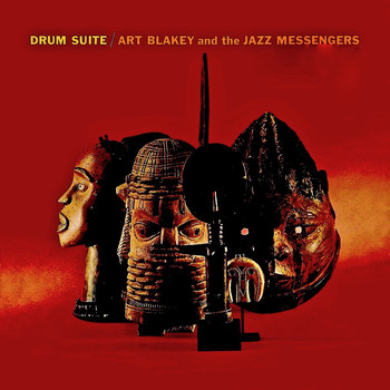 Art Blakey - Drum Suite (Remastered)