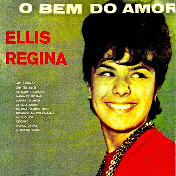 Elis Regina - O Bem do Amor (Remastered)
