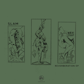Slam - Reverberation EP