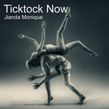 Jianda Monique - Ticktock Now