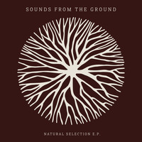 Sounds from the Ground - Natural Selection