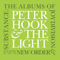 Peter Hook and The Light - Substance: The Albums Of Joy Division and New Order - Live At Apollo Theatre Manchester 16/09/16