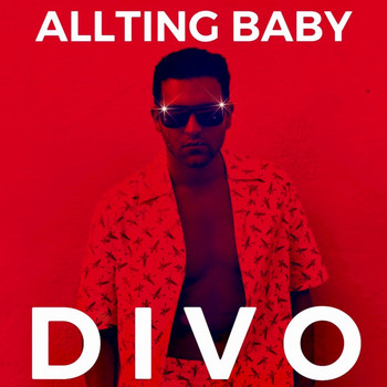 Divo - ALLTING BABY (Explicit)