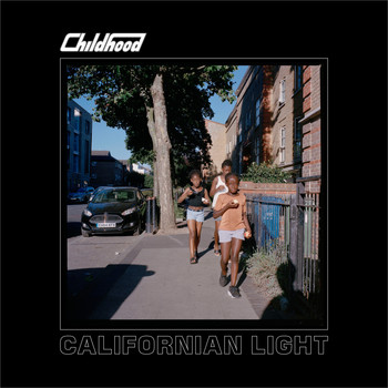 Childhood - Californian Light