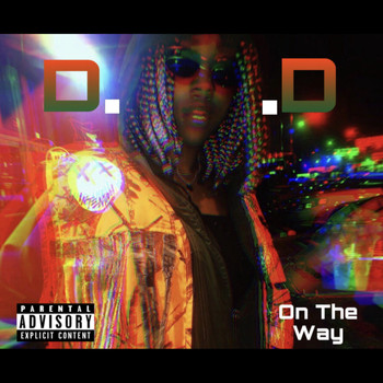 D.A.D. - On The Way (Explicit)