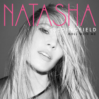 Natasha Bedingfield - ROLL WITH ME (Explicit)