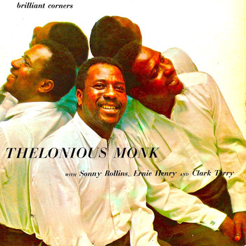Thelonious Monk - Brilliant Corners (Remastered)