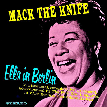 Ella Fitzgerald - Mack The Knife- Ella In Berlin (Remastered)