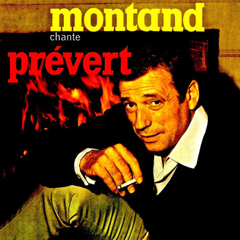 Yves Montand - Yves Montand Chante Jacques Prévert (Remastered)