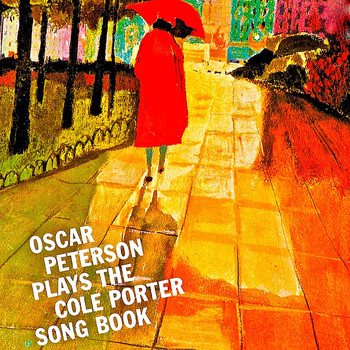 Oscar Peterson - The Cole Porter Songbook (Remastered)