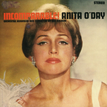 Anita O'Day - Incomparable!
