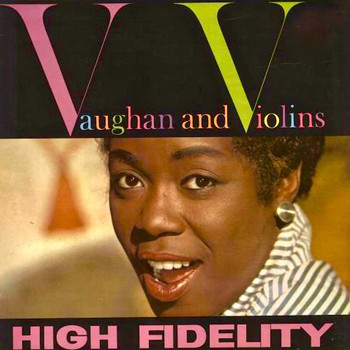 Sarah Vaughan - Vaughan And Violins (Remastered)