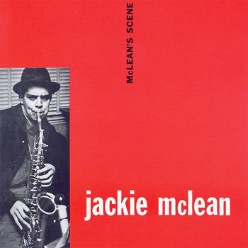 Jackie McLean - McLean's Scene! (Remastered)