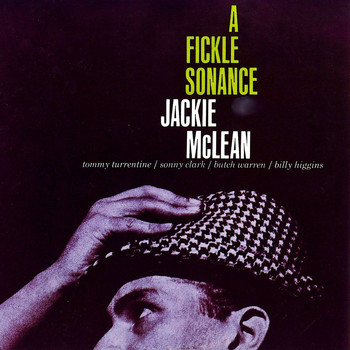 Jackie McLean - A Fickle Sonance (Remastered)