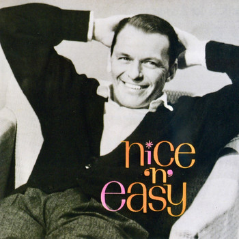 Frank Sinatra - Nice'n'Easy (Remastered)