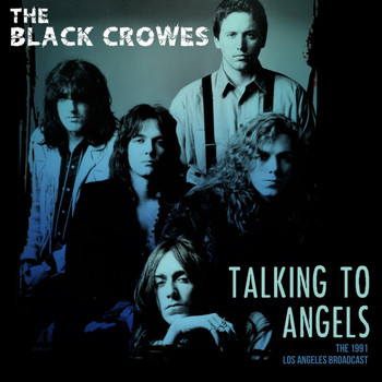 The Black Crowes - Talking To Angels Live 1991