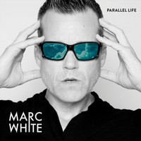 Marc White - Parallel Life