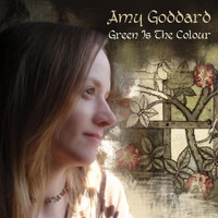 Amy Goddard - Green Is the Colour