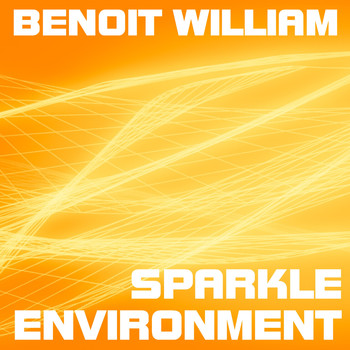 Benoit William / - Sparkle Environment