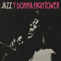 Donna Hightower - Jazz y Donna Hightower