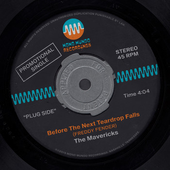 The Mavericks - Before The Next Teardrop Falls