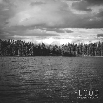 Frederik Flach - Flood