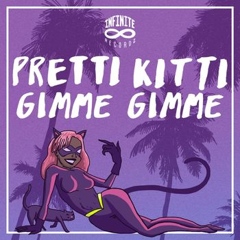 Pretti Kitti - Gimme Gimme (Explicit)