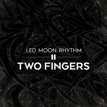 Two Fingers - LED Moon Rhythm