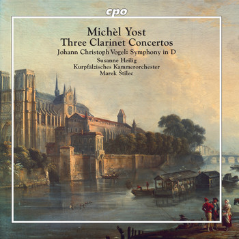 Susanne Heilig / Kurpfälzisches Kammerorchester / Marek Štilec - Yost: Clarinet Concertos - Vogel: Symphony No. 1 in D Major