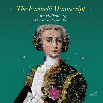 Ann Hallenberg / Stile Galante / Stefano Aresi - The Farinelli Manuscript