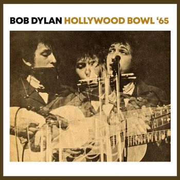 Bob Dylan - Hollywood Bowl '65