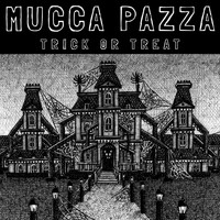Mucca Pazza - Trick or Treat