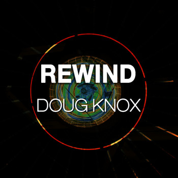 Doug Knox / - Rewind