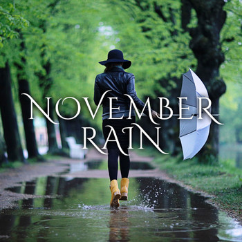 Various Artists - November Rain (Explicit)