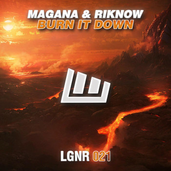 Magana, Riknow - Burn It Down