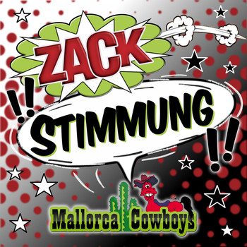 Mallorca Cowboys - Zack!! Stimmung!!