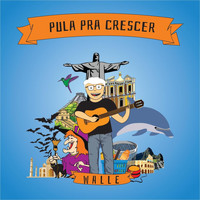 Walle - Pula Pra Crescer