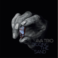 Ava Trio - Digging the Sand